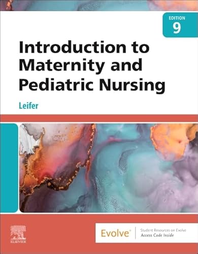 Stock image for INTRODUCTION TO MATERNITY AND PEDIATRIC NURSING: 9ED for sale by Basi6 International