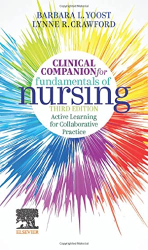Stock image for Clinical Companion for Fundamentals of Nursing: Active Learning for Collaborative Practice for sale by GF Books, Inc.