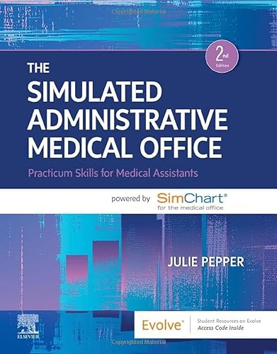 Beispielbild fr The Simulated Administrative Medical Office: Practicum Skills for Medical Assistants powered by SimChart for the Medical Office zum Verkauf von BooksRun
