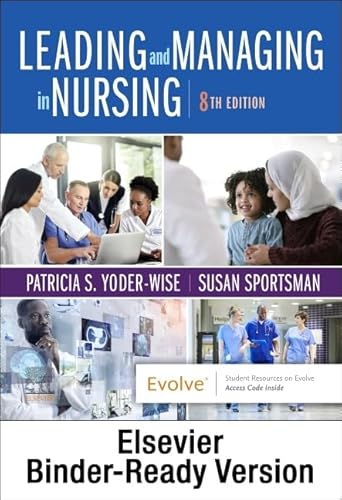 9780323829687: Leading and Managing in Nursing - Binder Ready: Leading and Managing in Nursing - Binder Ready