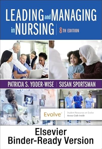 Stock image for Leading and Managing in Nursing - Binder Ready: Leading and Managing in Nursing - Binder Ready for sale by Byrd Books