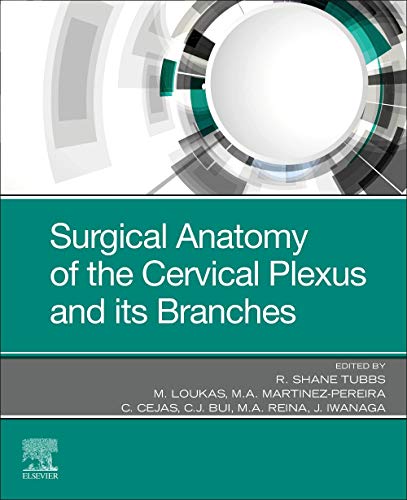 Stock image for SURGICAL ANATOMY OF THE CERVICAL PLEXUS AND ITS BRANCHES (PB 2024) for sale by Basi6 International