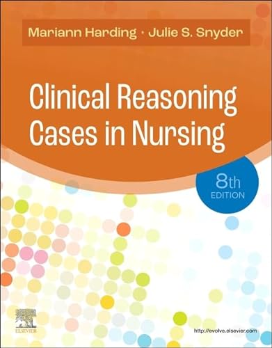 9780323831734: Clinical Reasoning Cases in Nursing