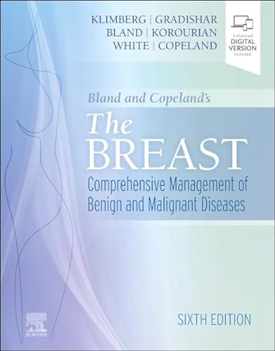 9780323833653: Bland and Copeland's The Breast: Comprehensive Management of Benign and Malignant Diseases