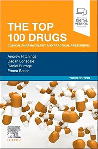 Beispielbild fr The Top 100 Drugs: Clinical Pharmacology and Practical Prescribing zum Verkauf von Monster Bookshop