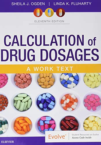 Stock image for Calculation of Drug Dosages - Binder Ready: A Work Text for sale by SecondSale