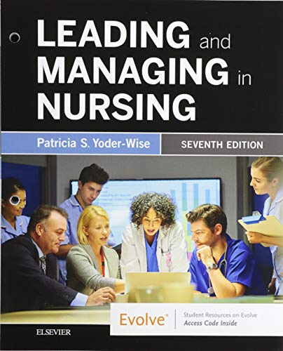 Stock image for Leading and Managing in Nursing - Binder Ready: Leading and Managing in Nursing - Binder Ready for sale by BooksRun