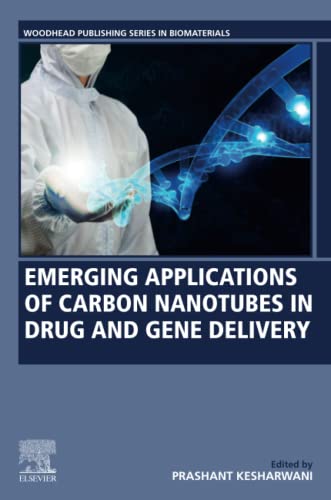 9780323851992: Emerging Applications of Carbon Nanotubes in Drug and Gene Delivery (Woodhead Publishing Series in Biomaterials)