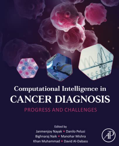 Stock image for Computational Intelligence in Cancer Diagnosis: Progress and Challenges for sale by Open Books
