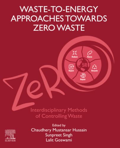 Beispielbild fr Waste-To-Energy Approaches Towards Zero Waste: Interdisciplinary Methods of Controlling Waste zum Verkauf von Revaluation Books