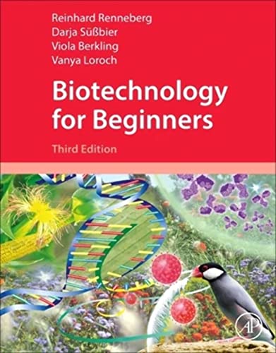  China) Renneberg  Reinhard (Hong Kong University of Science and Technology  Clear Water Bay  Kowloon, Biotechnology for Beginners