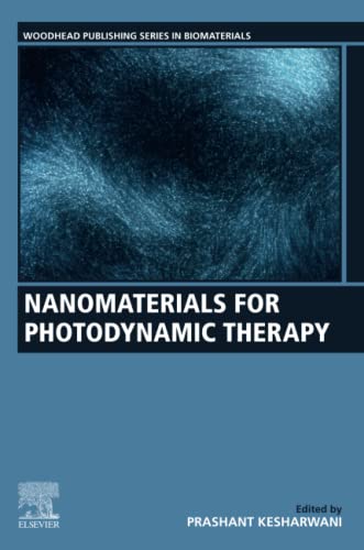 Beispielbild fr Nanomaterials for Photodynamic Therapy (Woodhead Publishing Series in Biomaterials) zum Verkauf von Brook Bookstore On Demand