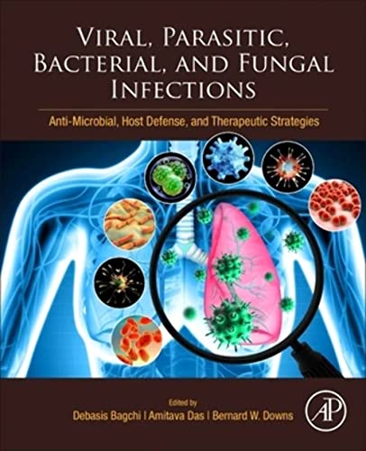 Stock image for Viral, Parasitic, Bacterial, and Fungal Infections: Antimicrobial, Host Defense, and Therapeutic Strategies for sale by BooksRun