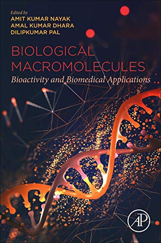 Stock image for Biological Macromolecules: Bioactivity and Biomedical Applications 1st Edition for sale by Majestic Books