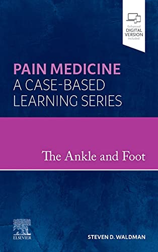 Imagen de archivo de The Ankle and Foot Pain Medicine a Case Based Learning Series With Access Code a la venta por Books Puddle