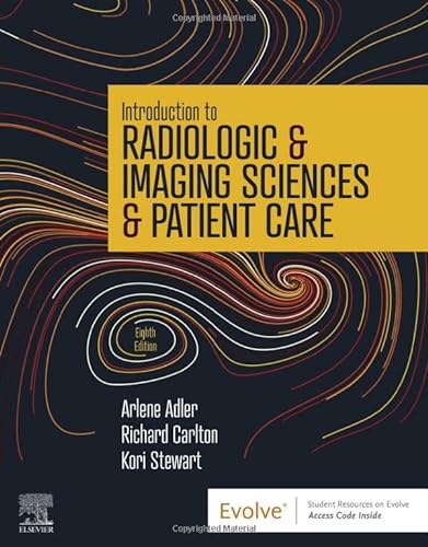 Beispielbild fr Introduction to Radiologic and Imaging Sciences and Patient Care zum Verkauf von Blackwell's