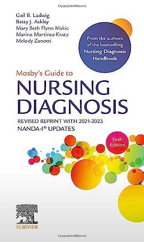 Beispielbild fr Mosby  s Guide to Nursing Diagnosis, 6th Edition Revised Reprint with 2021-2023 NANDA-I® Updates zum Verkauf von BooksRun