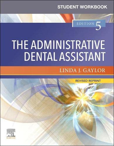 Beispielbild fr Student Workbook for The Administrative Dental Assistant - Revised Reprint zum Verkauf von Bookmans