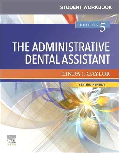 Stock image for Student Workbook for The Administrative Dental Assistant - Revised Reprint for sale by Better World Books: West