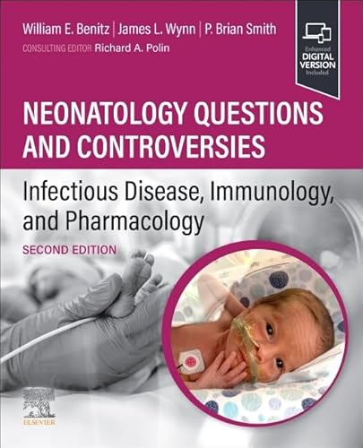 Stock image for Neonatology Questions and Controversies: Infectious Disease, Immunology, and Pharmacology (Neonatology: Questions & Controversies) for sale by Books Unplugged