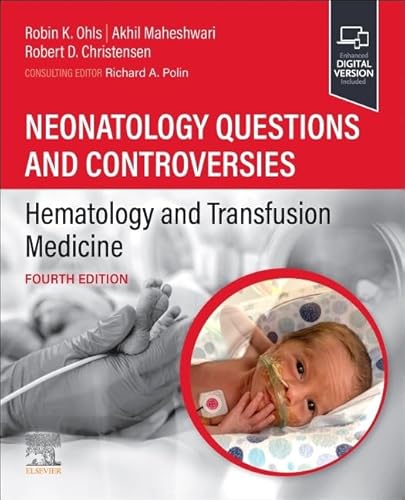 Stock image for Neonatology Questions and Controversies: Hematology and Transfusion Medicine (Neonatology: Questions Controversies) for sale by Red's Corner LLC