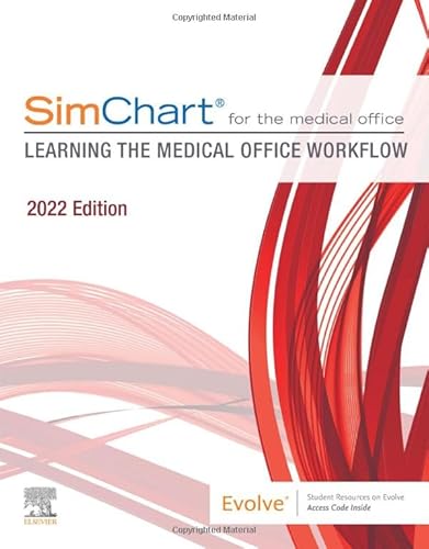 Stock image for SimChart for the Medical Office:Learning the Medical Office Workflow - 2022 Edition for sale by J.J.Bookstore