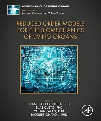 Stock image for Reduced Order Models for the Biomechanics of Living Organs for sale by GreatBookPrices