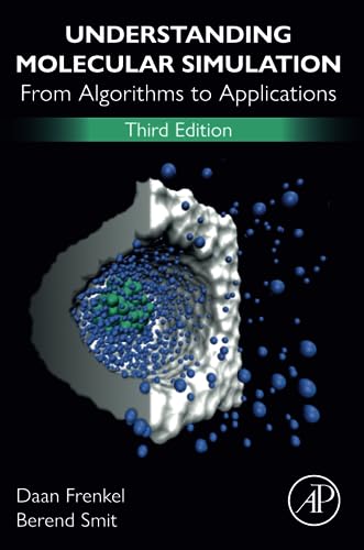 Stock image for Understanding Molecular Simulation: From Algorithms to Applications for sale by Moe's Books