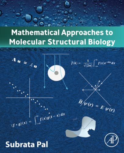 Stock image for Mathematical Approaches to Molecular Structural Biology for sale by Revaluation Books