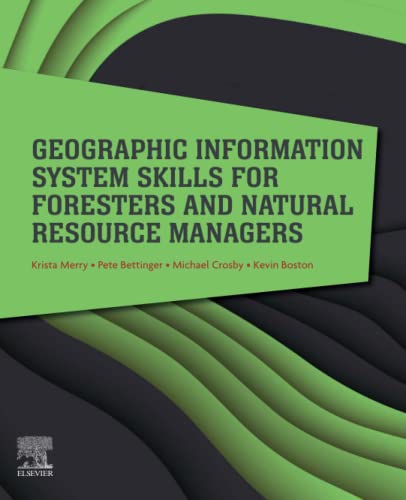 Stock image for Geographic Information System Skills for Foresters and Natural Resource Managers for sale by BooksRun