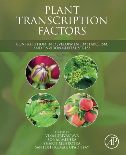 Stock image for Plant Transcription Factors: Contribution in Development, Metabolism, and Environmental Stress for sale by Brook Bookstore On Demand