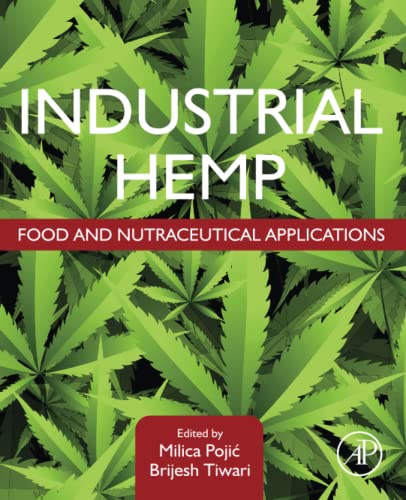 Stock image for Industrial Hemp: Food and Nutraceutical Applications for sale by GF Books, Inc.