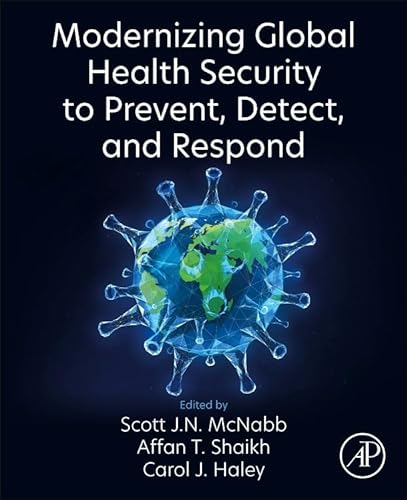 Beispielbild fr Modernizing Global Health Security to Prevent, Detect, and Respond zum Verkauf von PBShop.store US