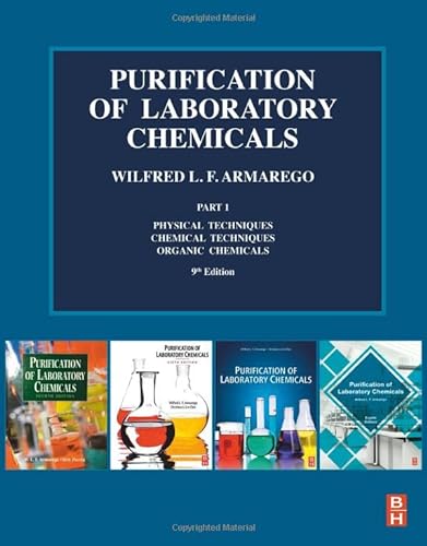 Beispielbild fr Purification of Laboratory Chemicals: Part 1 Physical Techniques, Chemical Techniques, Organic Chemicals - 9th Edition zum Verkauf von Basi6 International