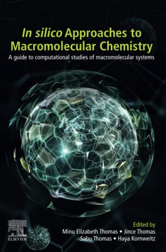 Stock image for In-Silico Approaches to Macromolecular Chemistry - 1st Edition for sale by Basi6 International