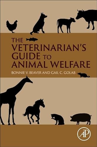 9780323910187: The Veterinarian’s Guide to Animal Welfare