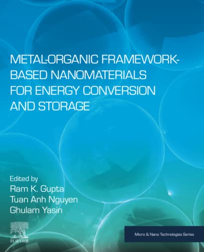 Stock image for Metal-Organic Framework-Based Nanomaterials for Energy Conversion and Storage (Micro and Nano Technologies) for sale by Brook Bookstore On Demand