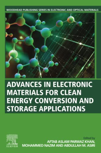 Stock image for Advances in Electronic Materials for Clean Energy Conversion and Storage Applications for sale by Revaluation Books