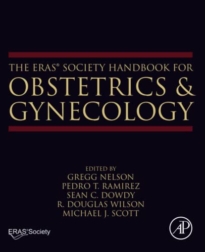 9780323912082: The ERAS Society Handbook for Obstetrics & Gynecology