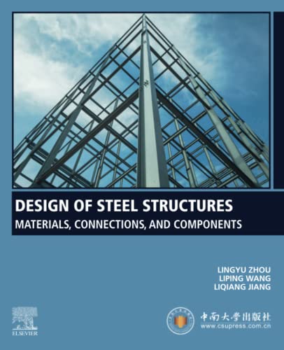 Beispielbild fr Design of Steel Structures: Materials, Connections, and Components zum Verkauf von BooksRun