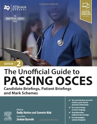 Stock image for The Unofficial Guide to Passing OSCEs: Candidate Briefings, Patient Briefings and Mark Schemes for sale by Books Puddle