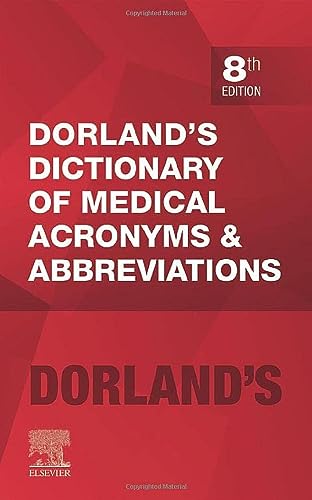 Stock image for Dorland's Dictionary of Medical Acronyms and Abbreviations (Dictionary of Medical Acronyms & Abbreviations) for sale by Textbooks_Source