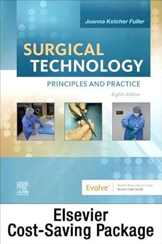 9780323936699: Surgical Technology: Principles and Practice