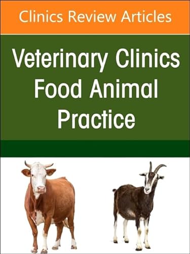 Stock image for Ruminant Diagnostics and Interpretation, An Issue of Veterinary Clinics of North America: Food Animal Practice (Volume 39-1) (The Clinics: Veterinary Medicine, Volume 39-1) for sale by Red's Corner LLC