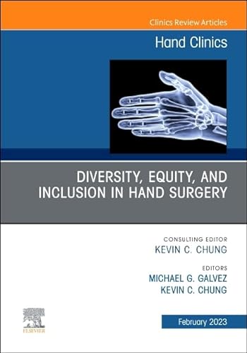 Stock image for Diversity, Equity and Inclusion in Hand Surgery, an Issue of Hand Clinics: Volume 39-1 for sale by ThriftBooks-Atlanta