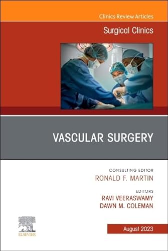 Stock image for Vascular Surgery, An Issue of Surgical Clinics (Volume 103-4) (The Clinics: Surgery, Volume 103-4) for sale by Revaluation Books
