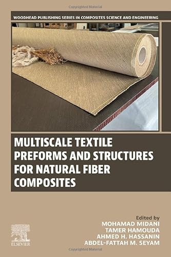 Stock image for Multiscale Textile Preforms and Structures for Natural Fiber Composites for sale by PBShop.store US