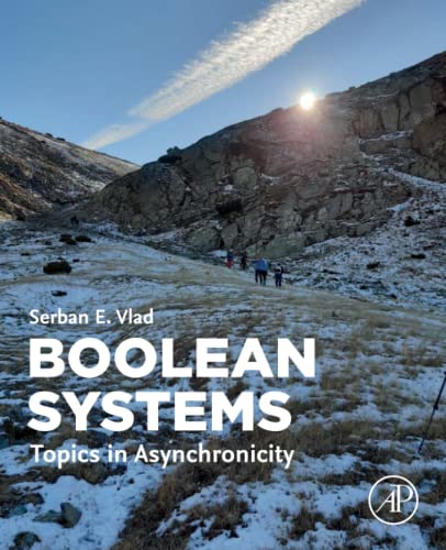 9780323954228: Boolean Systems: Topics in Asynchronicity