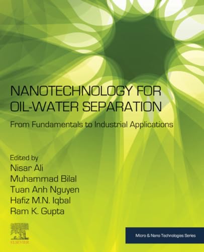 Stock image for Nanotechnology for Oil-water Separation: From Fundamentals to Industrial Applications for sale by Revaluation Books