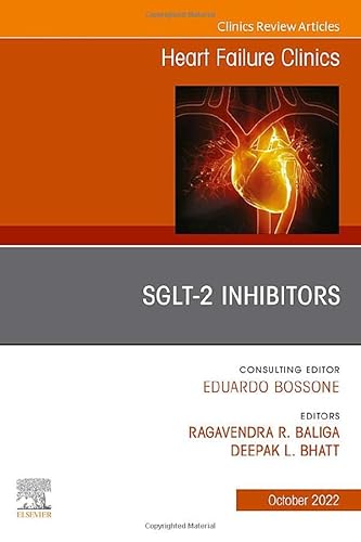 Imagen de archivo de Sglt-2 Inhibitors: An Issue of Heart Failure Clinics a la venta por Revaluation Books